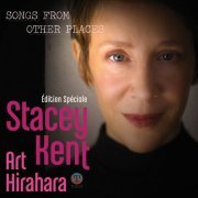 Stacey Kent - Songs From Other Places (Special Edition) (2022) [Hi-Res]