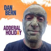 Dan Bern - Adderal Holiday (2016)