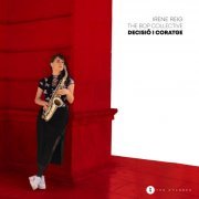 Irene Reig & The Bop Collective - Decisió i Coratge (2023) [Hi-Res]