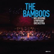 The Bamboos & Melbourne Symphony Orchestra - Live At Hamer Hall, 2021 (2022) [Hi-Res]