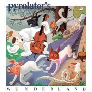Pyrolator - Wunderland (1984/2017) FLAC