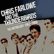 Chris Farlowe & The Thunderbirds - The Anthology: 1962 – 1966 (2018) [Hi-Res]