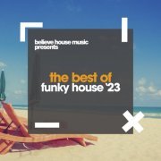 VA - The Best of Funky House 2023 (2023)