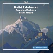 Michael Korstick - Kabalevsky: Complete Preludes (2020)