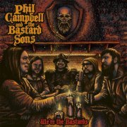 Phil Campbell and the Bastard Sons - We're the Bastards (2020) [Hi-Res]