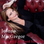 Joanna MacGregor - Scarlatti: Keyboard Sonatas (2003)