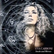 Eva Carboni - Smoke And Mirrors (2022)