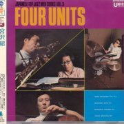 Akira Miyazawa, Masahiko Sato, Masahiko Togashi, Yasuo Arakawa - Four Units (2007)