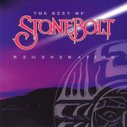 Stonebolt - Regeneration - The Best of Stonebolt (1999)