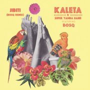 Kaleta & Super Yamba Band - Jibiti (Bosq Remix) (2020) [Hi-Res]