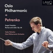 Vasily Petrenko & Oslo Philharmonic Orchestra - Sergei Prokofiev: Romeo And Juliet, Op. 64 (2016)