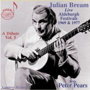 Julian Bream - Julian Bream: A Tribute, Vol. 3 (Live) (2021)