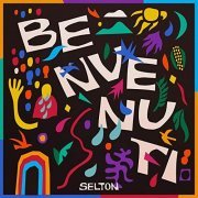 Selton - Benvenuti (2021)