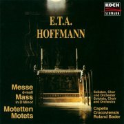 Capella Cracoviensis - E.T.A. Hoffmann: Mass in D Minor; Canzoni per 4 voci alla Capella (2024)