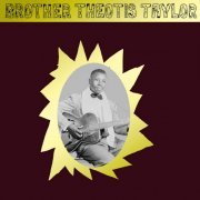 Brother Theotis Taylor - Brother Theotis Taylor (2020) [Hi-Res]
