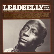 Lead Belly - Lead Belly Sings Folk Songs (1989)
