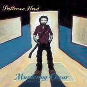 Patterson Hood - Murdering Oscar (And Other Love Songs) (2009)
