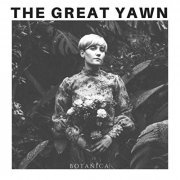 The Great Yawn - Botanica (2019)