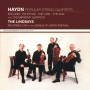 The Lindsays - Hadyn: Popular String Quartets - Live at the Genius of Haydn Festival (Live) (2007)