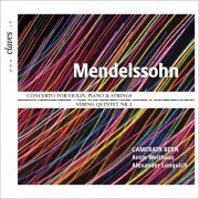 Camerata Bern, Antje Weithaas, Alexander Lonquich - Mendelssohn: Concerto for Violin, Piano & Strings, String Quintet No. 2 (2011)