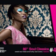 VA - 80’s Soul Classics Volume #4 - Sweet Soul Vibes And Funky Club Tunes [2CD] (2013)