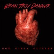 Eran Troy Danner - God Girls Guitars (2015)