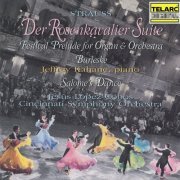 Jesús López-Cobos - Strauss: Suite from Der Rosenkavalier, Festival Prelude, Burleske & Salome's Dance (1995)