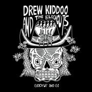 Drew Kiddoo And The Blackouts - Giddyup and Go (2024)