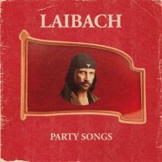 Laibach - Party Songs (2019)