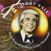 Jerry Vale - Have Yourself a Merry Little Christmas (2003)