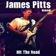 James Pitts Band - Hit the Road (2024)