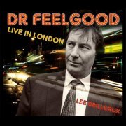 Dr. Feelgood - Live in London (Expanded Edition) (2018)
