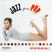 VA - Jazz goes Pop, Hits of the 60's Vol. 1 (2008) [SACD]