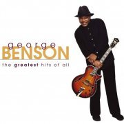 George Benson - The Greatest Hits Of All (2003) [CD Rip]