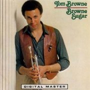 Tom Browne - Browne Sugar (1979/1998)