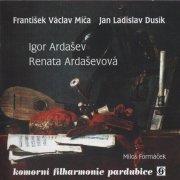Igor Ardašev, Miloš Formaček - Míča: Symphony / Dusík: Concerto for Two Pianos (2001)