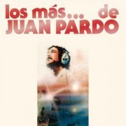 Juan Pardo - Los Más (Remasterizado 2023) (1983/2023) Hi-Res