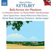 Sylvia Capova - Ketèlbey: Bells across the Meadows (2023)