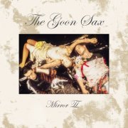 The Goon Sax - Mirror II (Digital Deluxe) (2022) [Hi-Res]
