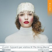Fabio Biondi, Europa Galante - Vivaldi: Concerti per violino XI 'Per Anna Maria' (2023) [Hi-Res]