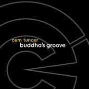 Cem Tuncer - Buddha's Groove (2019) [Hi-Res]