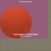 Prins Thomas - Smalltown Supersound 25: Movement Of The Free Spirit (2018)