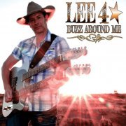 Lee Forster - Buzz Around Me (2019)