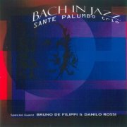 Sante Palumbo Trio - Bach in Jazz (2002)