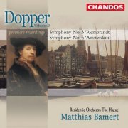 Matthias Bamert - Dopper: Symphonies Nos. 3 & 6 (2022) [Hi-Res]