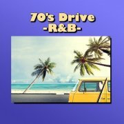 Various Artist - 70's Drive - R&B - (2023)