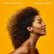 Yilian Cañizares - Habana-Bahia (2023) [Hi-Res]