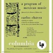 Carlos Chávez - A Program of Mexican Music Conducted by Carlos Chávez (2023 Remastered Version) (2023) [Hi-Res]