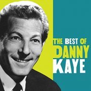 Danny Kaye - The Best Of Danny Kaye (2000/2019)