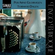 Per Arne Glorvigen, Tormod Dalen - Tango Baroque (2023) [Hi-Res]